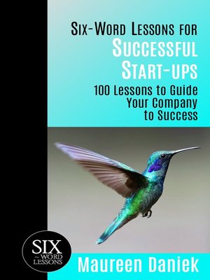 cover image of Six-Word Lessons for Successful Start-ups